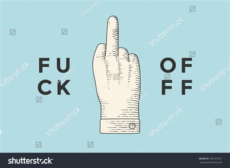 Vintage Drawing Hand Sign Fuck Off Stock Vector Royalty Free Shutterstock