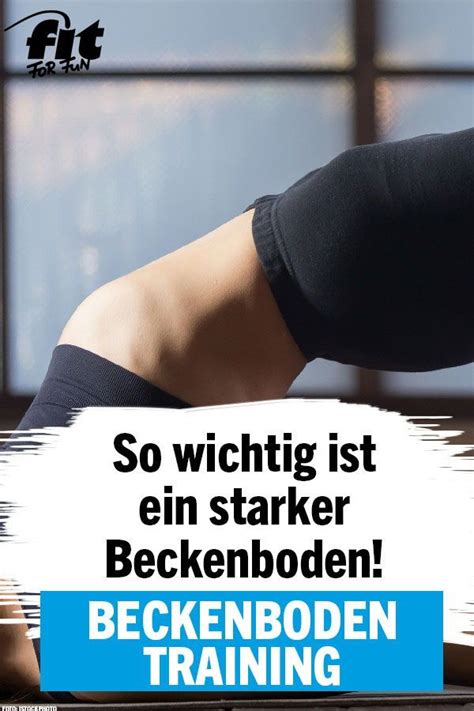 So Wichtig Ist Ein Starker Beckenboden FIT FOR FUN Beckenboden