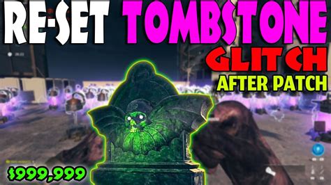 New How To Re Set Tombstone Glitch After Patch Duplication