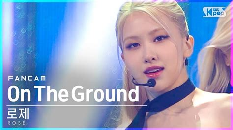 안방1열 직캠4k 로제 On The Ground RosÉ Fancam│sbs Inkigayo20210314 Rosé Debut Rose