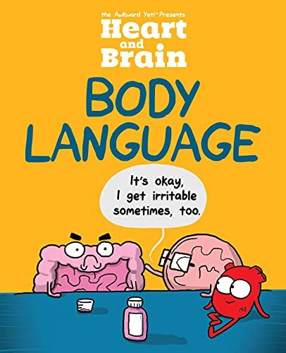 Heart And Brain Body Language An Awkward Yeti Collection Ebook The Awkward Yeti Seluk Nick