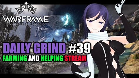 Warframe Daily Grind Youtube