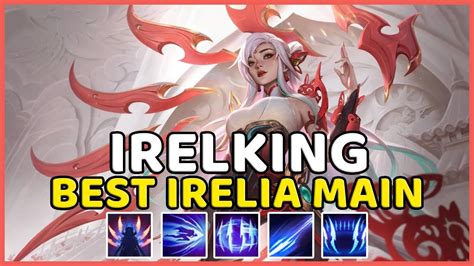 Irelking Best Irelia Main Montage Best Irelia Plays Youtube