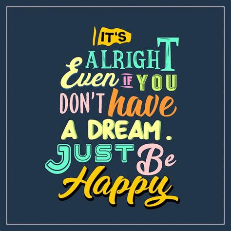 Premium Vector | Just be happy quotes typography