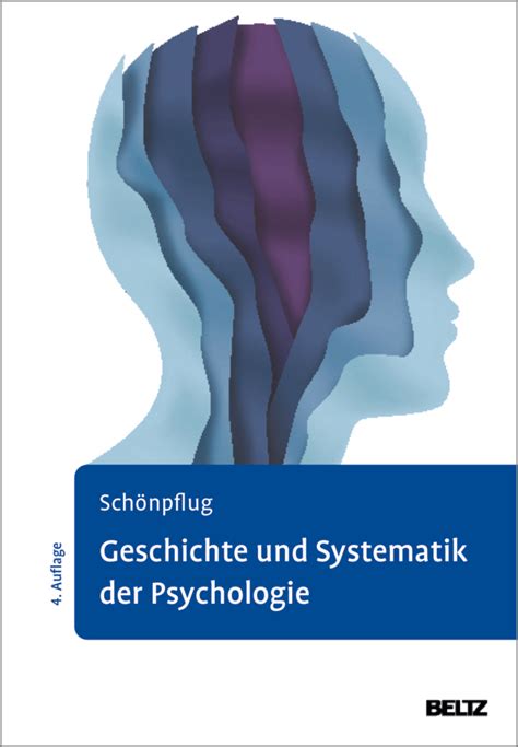 Geschichte und Systematik der Psychologie Wolfgang Schönpflug BELTZ