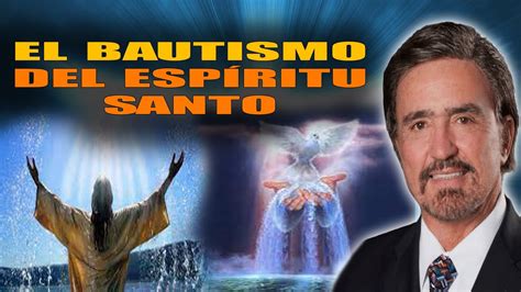 Dr Armando Alducín Sermones Recientes El Bautismo del Espiritu