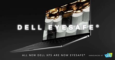 At Ces Dell Announces All New Xps Notebooks Are Eyesafe