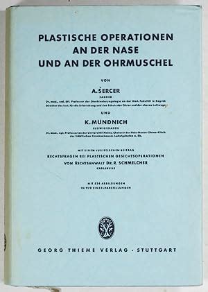 Plastische Operationen An Der Nase Und An Der Ohrmuschel Von Sercer