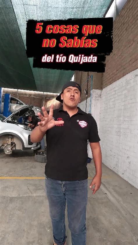 5 Datos Increíbles Sobre El Tío Quijada Tiktok