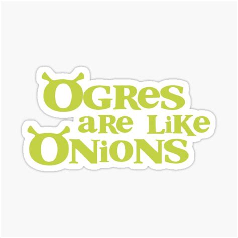 Ogres Are Like Onions Sticker For Sale By Castl3t0ndesign Redbubble