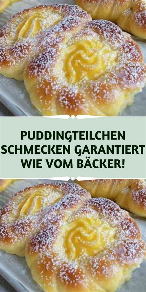 Puddingteilchen schmecken garantiert wie vom Bäcker rideros Brot