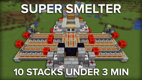 Minecraft Fast Super Smelter 64 Furnace Smelter Minecraft Videos