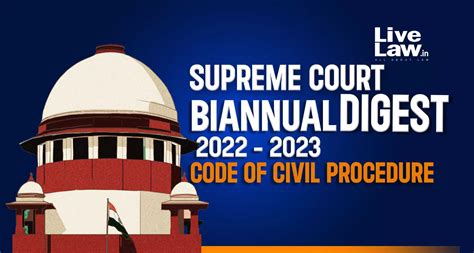 Supreme Court Biannual Digest Code Of Civil Procedure