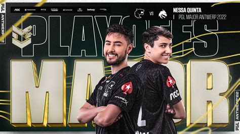 Furia Pgl Major Antwerp On Twitter O Brasil Nos Playoffs Do