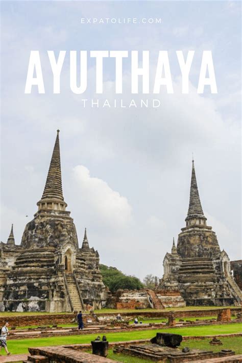 Ayutthaya Thailand Guide All You Need To Know Expatolife Travel