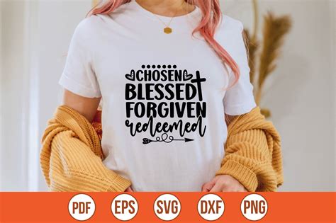 Chosen Blessed Forgiven Redeemed Svg Graphic By Crafty Bundle