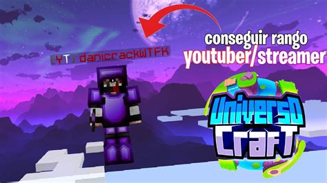 Rango Youtuber En Universocraft Como Obtenerlo Requisitos Y