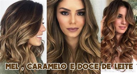 Cores De Cabelo Mel Caramelo E Doce De Leite Educadores Da Beleza