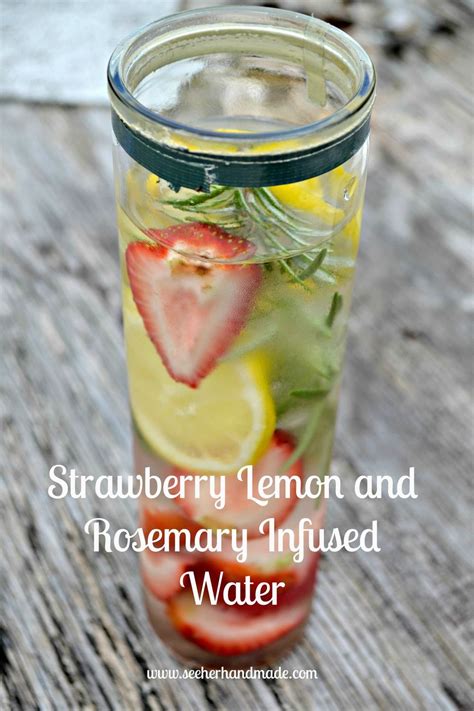 Strawberry Lemon And Rosemary Infused Water — Life By Olivia Infused