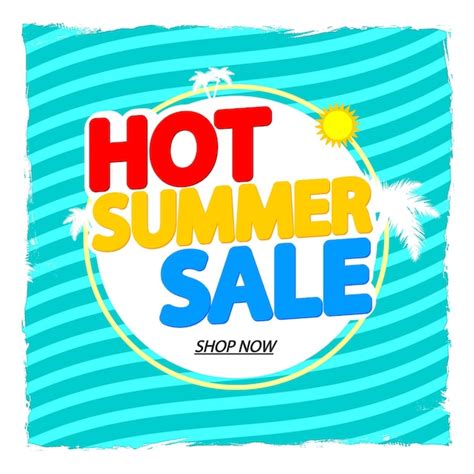 Premium Vector Hot Summer Sale Poster Design Template Or Banner For Shop And Online Store