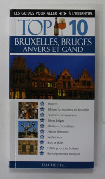 Bruxelles Bruges Anvers Et Gand Top Les Guides Pour Aller