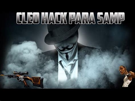 Pack Cleo Hack Para Samp D Youtube