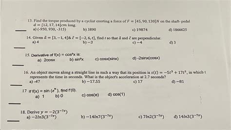 Solved Find The Torque Produced By A Cyclist Exerting A Chegg