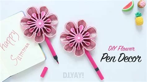 Diy Flower Pen Decor Pencil Decoration Ideas Diy Pens Decor