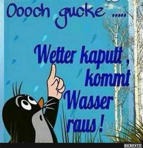 Wetter Kaputt Kommt Wasser Raus Debeste De