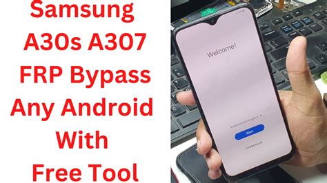 Samsung A30s A307 FRP Bypass Any Android With Free Tool Samsung A30s