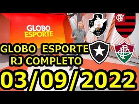 Globo Esporte Rj Completo Sabado Globoesporte Youtube