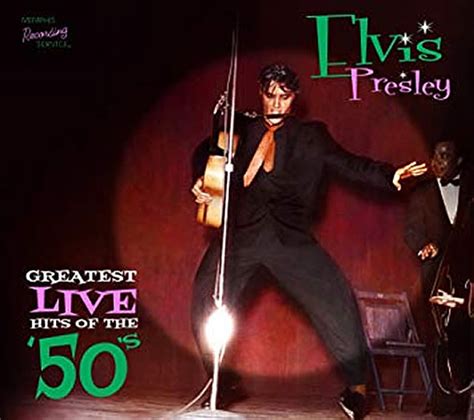 Elvis Presley Greatest Live Hits of the 50s CD From MRS - ElvisPresleyShop.com