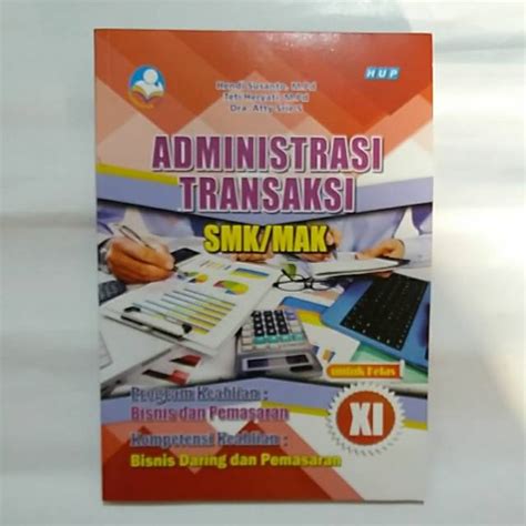 Jual ADMINISTRASI TRANSAKSI SMK MAK KLS XI K13 Shopee Indonesia