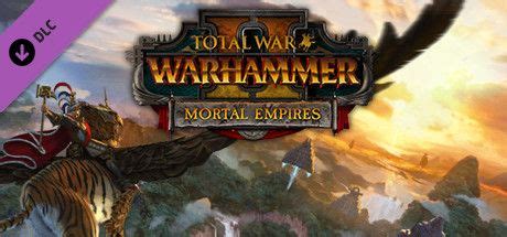 Total War Warhammer II Mortal Empires 2017 MobyGames