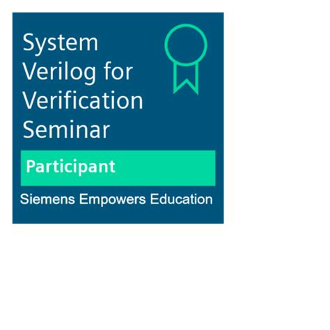 System Verilog For Verification Seminar Credly