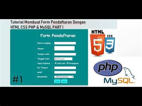 Tutorial Membuat Form Pendaftaran Dengan HTML CSS PHP MySQL PART I