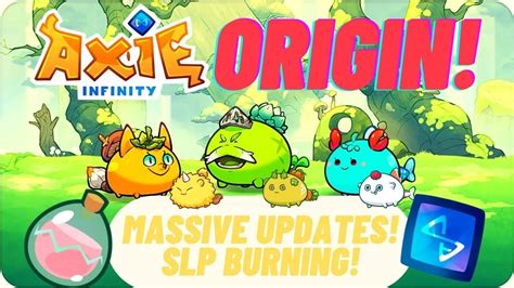 AXIE INFINITY ORIGIN UPDATE NEW SLP BURNING MECHANISM AXIE BATTLES