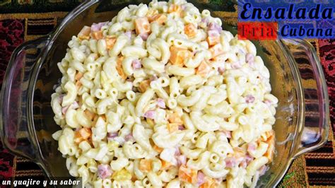 Eng Sub Ensalada Fria Cubana Como Hacer Ensaladada Fria De Coditos