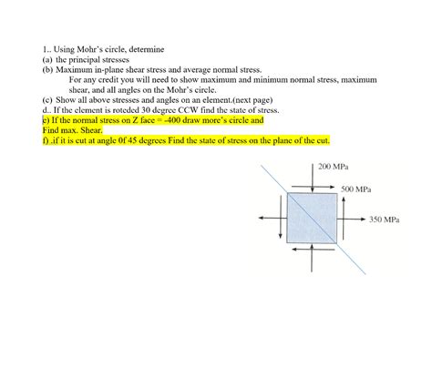 Solved Using Mohr S Circle Determine A The Principal Chegg