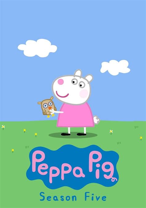 Peppa Pig Season 5 - watch full episodes streaming online