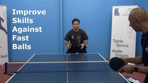 How To Improve Skills Against Faster Balls Table Tennis Pingskills