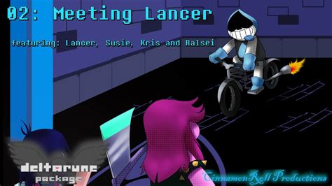 Deltarune Package Meeting Lancer Youtube