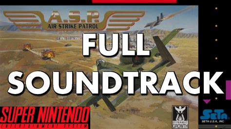 A S P Air Strike Patrol Snes Full Ost Soundtrack Remastered