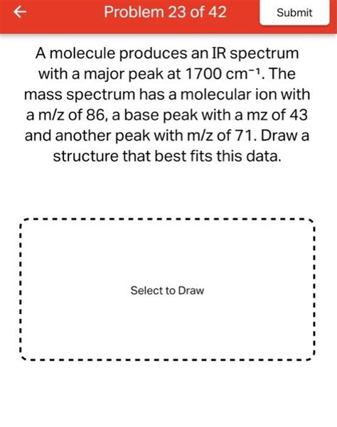 Solved A Molecule Produces An Ir Spectrum With A Major Peak Chegg