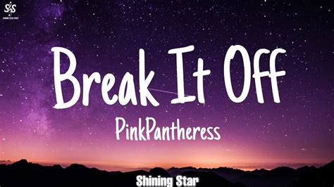 PinkPantheress Break It Off Lyrics TikTok Song One Day I Just Wanna