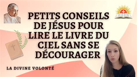 Petits conseils de Jésus pour lire le Livre du Ciel Luisa Piccarreta