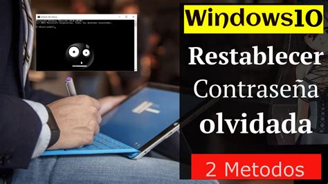 Pasos Restablecer La Contrase A Olvidada En Windows Local