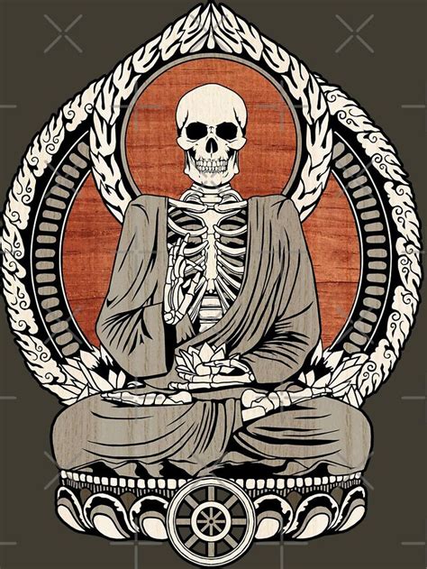 Skeleton Buddha T Shirt By Grizzlygaz Aff Spon Buddha