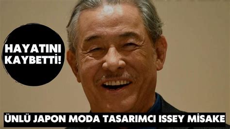 Dünyaca ünlü Japon moda tasarımcısı Issey Miyake hayatını kaybetti