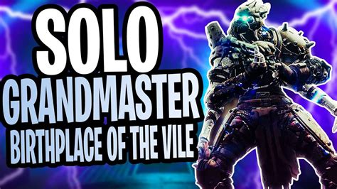 Solo Flawless Grandmaster Nightfall Birthplace Of The Vile Titan